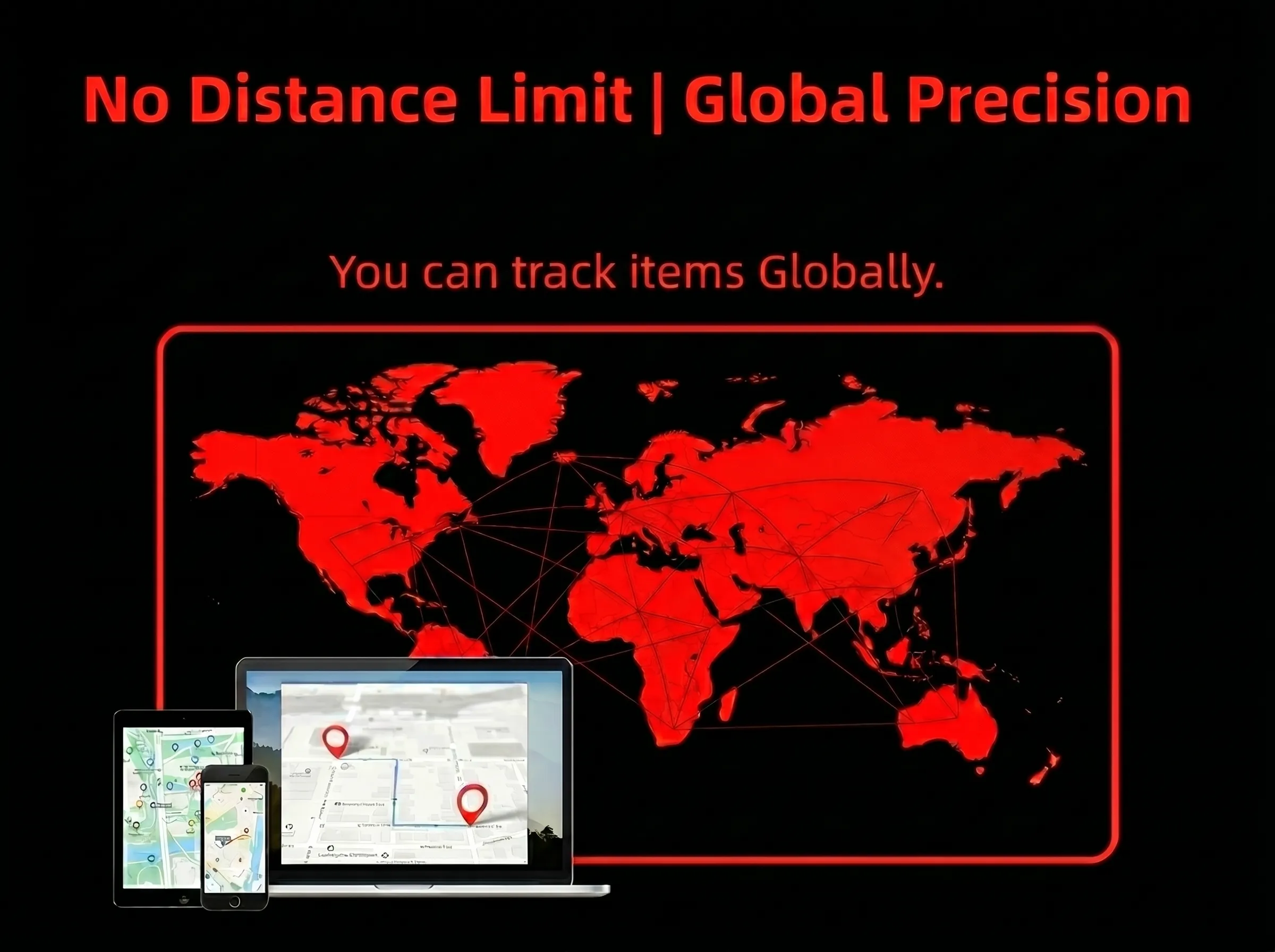 No Distance Limits Global Tracking